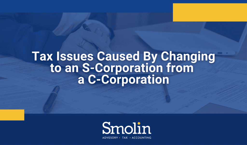 tax-issues-changing-to-s-corporation-from-c-corporation