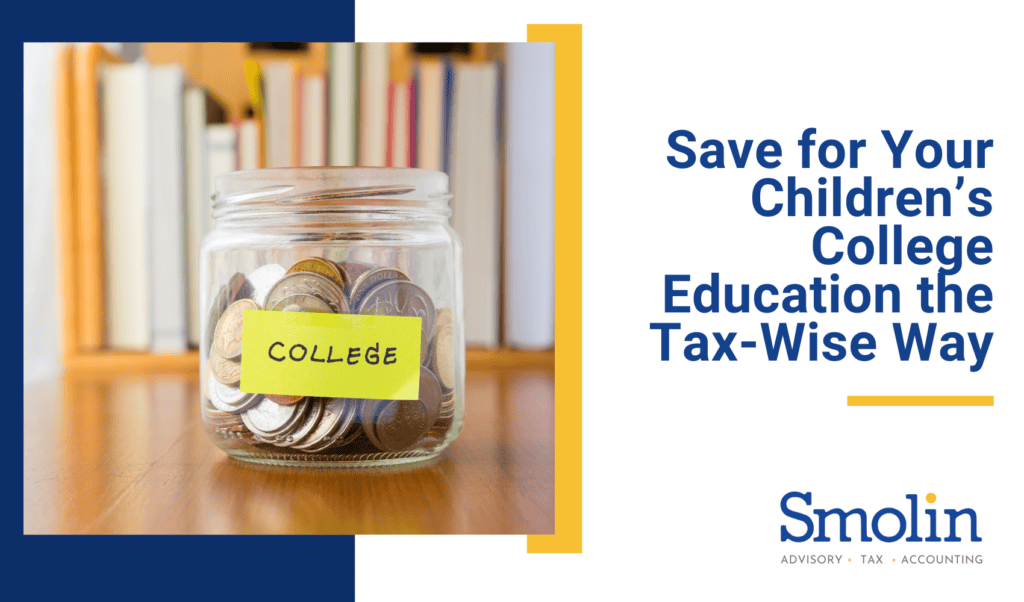 save-for-your-childrens-college-education-the-tax-wise-way